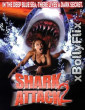 Shark Attack 2 (2000) Dual Audio (ORG) [Hindi+English] Hollywood Hindi Dubbed Movie Download